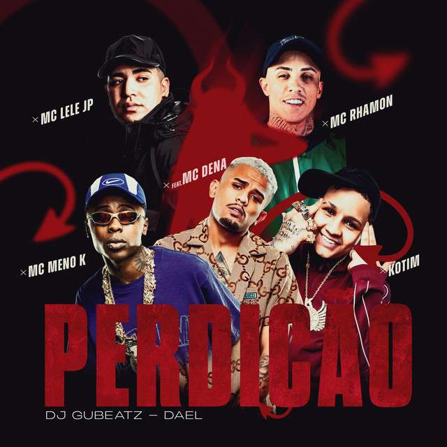 Kotim - Perdição (feat. MC Rhamon, Mc Lele JP, Mc Menor K, Gubeatz, DJ Dael & Mc Dena)