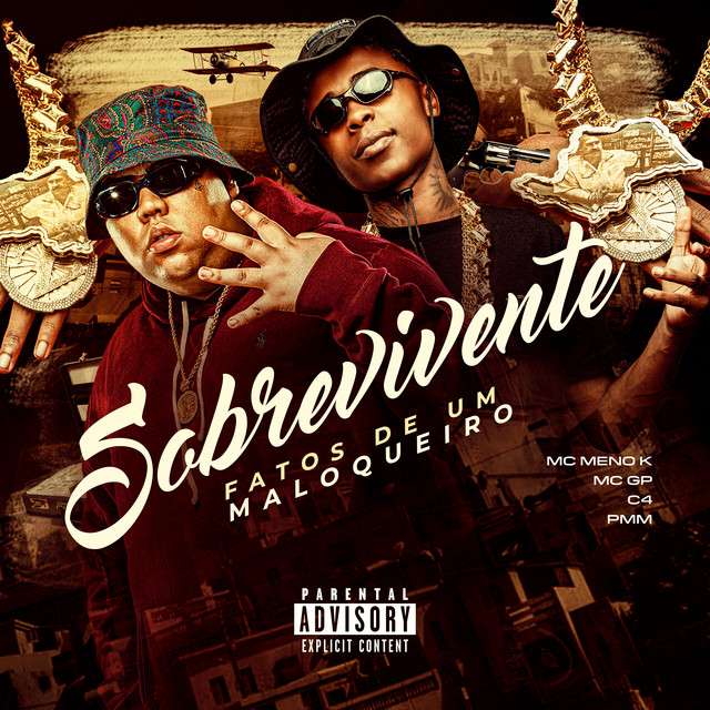 MC GP ft. MC Meno K, c4 & PMM - Sobrevivente