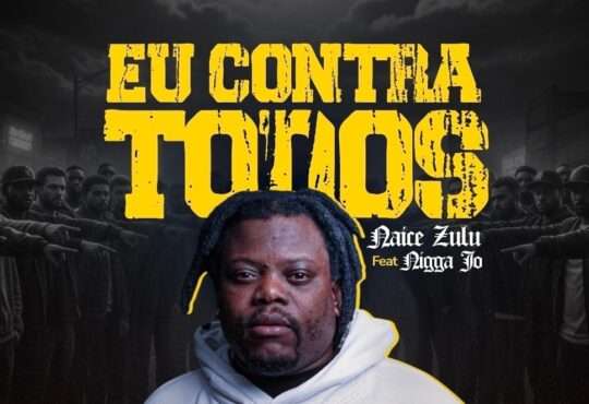 Naice Zulu ft. Nigga Jo - Eu Contra Todos