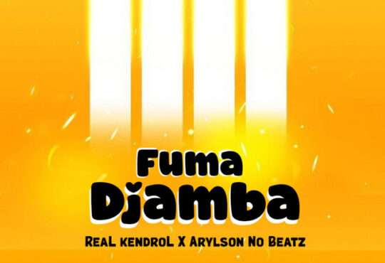 Real Kendrol - Fuma Djamba