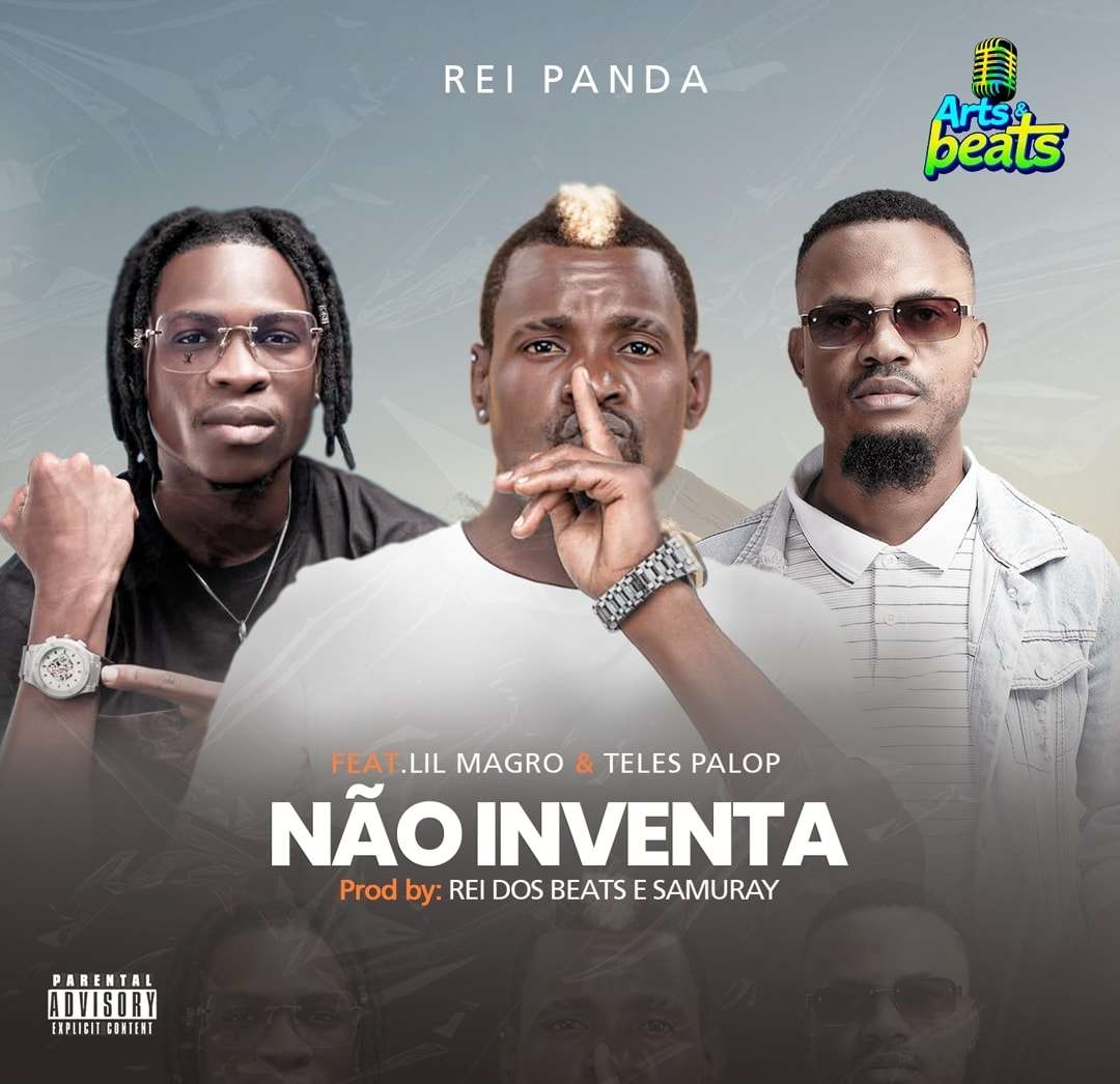 Rei Panda ft. Lil Magro & Teles Palop - Não Inventa