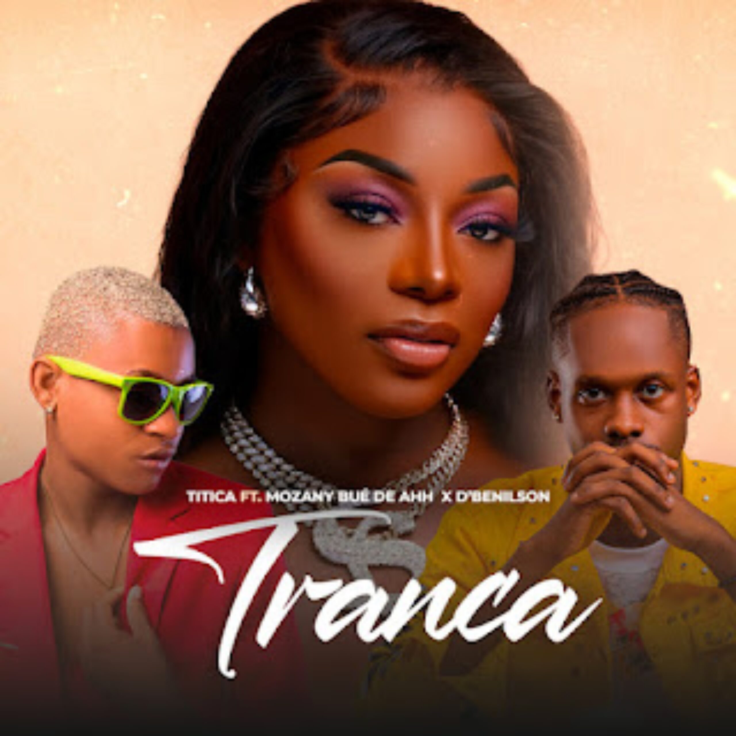 Titica ft. Mozany Bué de Ahh & D’benilson - Tranca