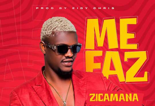 Zicamana - Me Faz