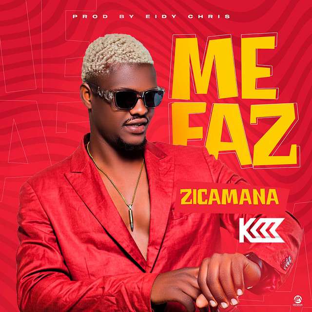 Zicamana - Me Faz