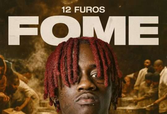 12 Furos - Fome