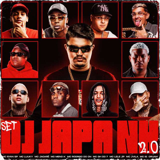 DJ Japa NK - SET DO JAPA NK 2.0 (feat. MC Ryan SP,MC Meno K,Mc IG,MC LUUKY,Mc Jacaré,Mc Rodrigo do CN,MC GH do 7,Mc Lele JP,MC Jvila)