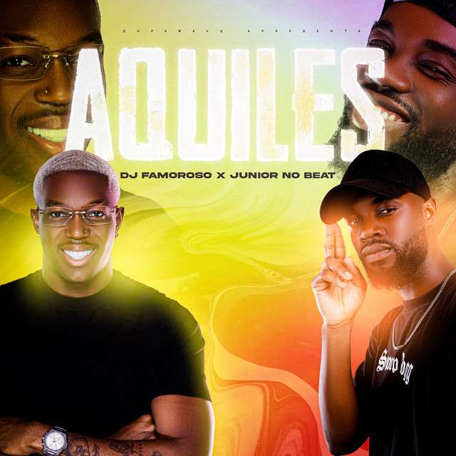 Deejay Famoroso ft. Júnior No Beat - Aquiles