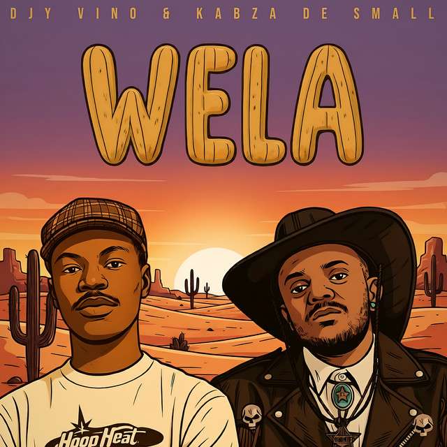 Djy Vino ft. Kabza De Small - Wela