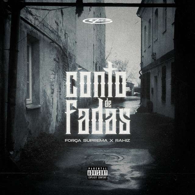 Força Suprema ft. Rahiz - Conto de Fadas