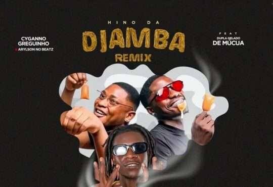 Cyganno Greguinho ft. Dupla Gelado de Múcua - Hino Da Djamba