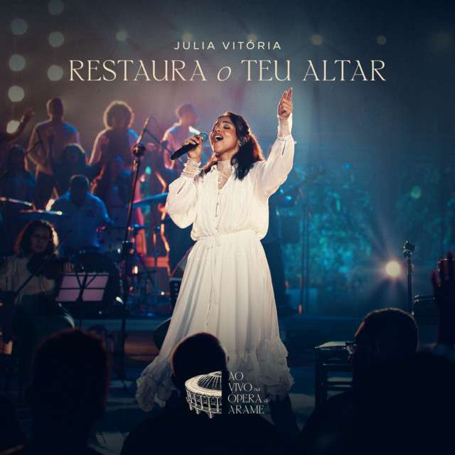 Julia Vitória - Restaura o Teu Altar (Ao Vivo)