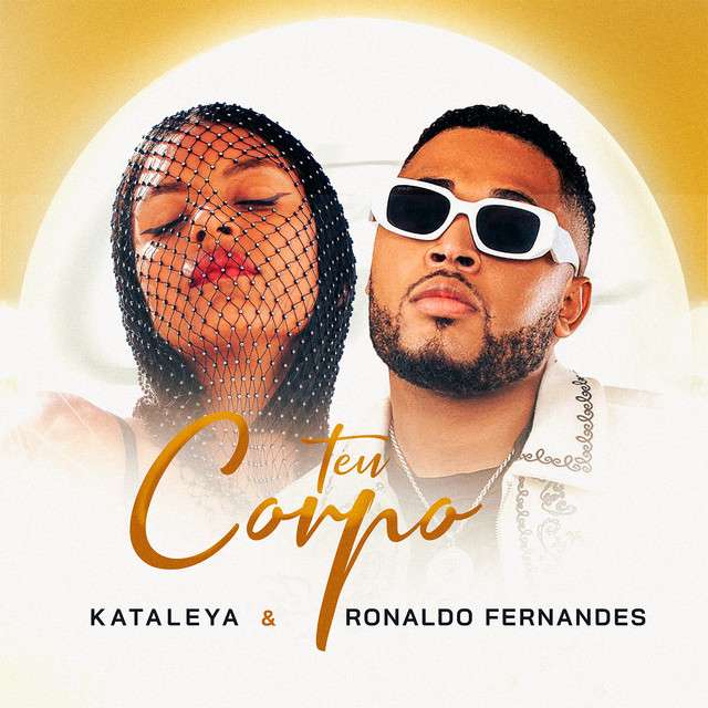 Kataleya ft. Ronaldo Fernandes - Teu Corpo
