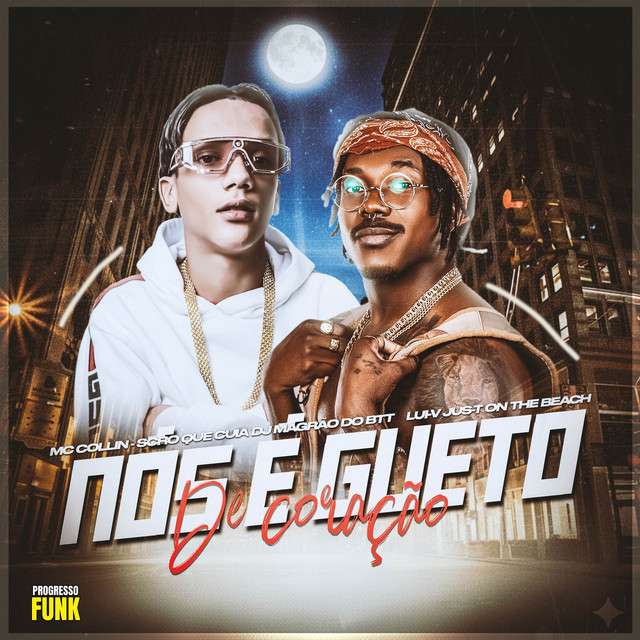 MC Collin & Scro Que Cuia -Nós é Gueto De Coração