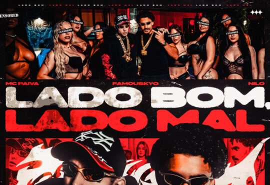 Mc Paiva ZS ft. Nilo, FamousKyo - Lado Bom Lado Mal