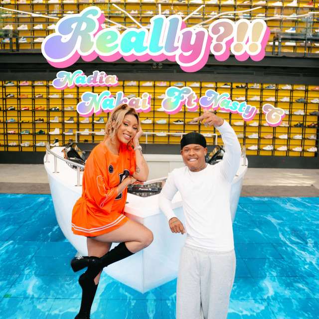 Nadia Nakai ft. Nasty C - Really