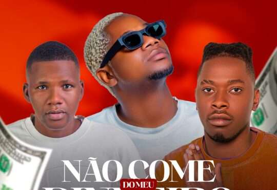 Tshunami ft. Dj Relâmpago X Dj Kalisboy - Não Come No Meu Dinheiro