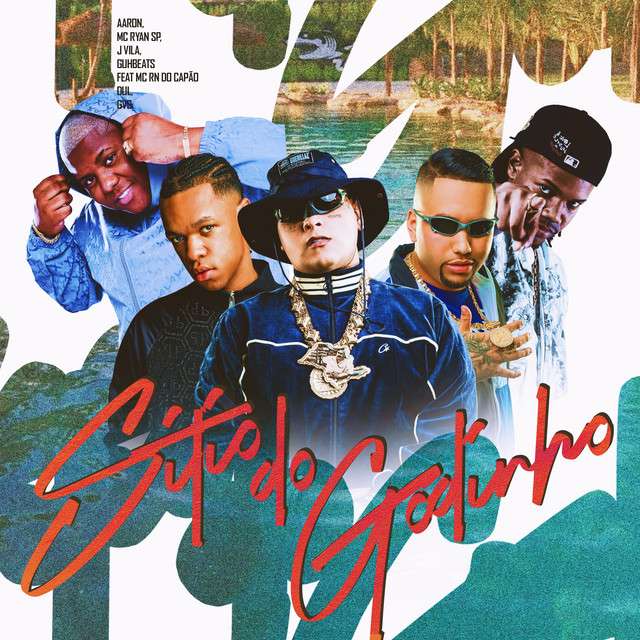 DJ Guh Mix & Aaron Modesto – Sítio Do Gordinho (feat. Mc Rn Do Capão, Gvsnobeat, MC Ryan SP, MC Jvila, DUL & MC RN do Capão)