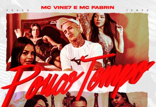 MC Fabrin - Pouco Tempo (feat. Prod Gloto & MC Vine7)