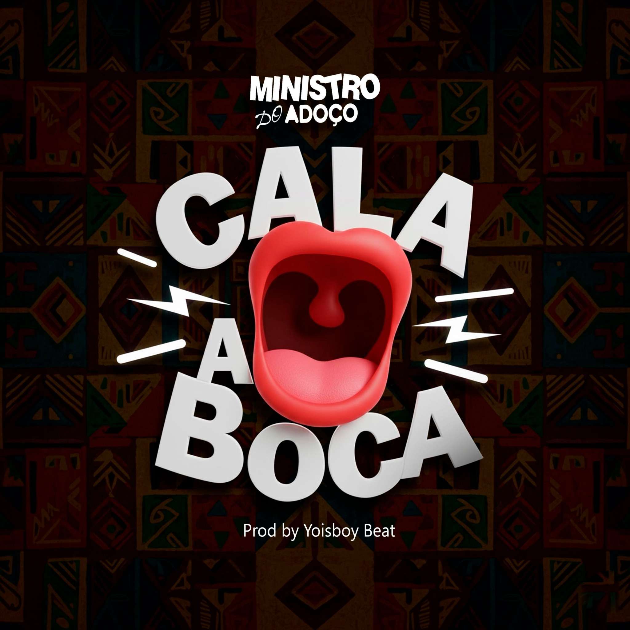 MINISTRO DO ADOÇO - Cala A Boca
