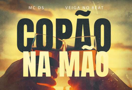 Mc Ds & Veiga no Beat - Copão Na Mão