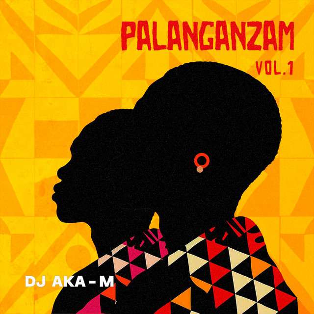 DJ Aka-M - Palangazam, Vol. 1 (EP)
