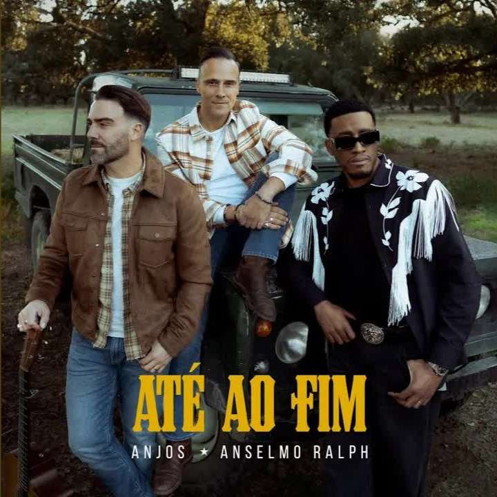 Anjos ft. Anselmo Ralph - Até ao fim 