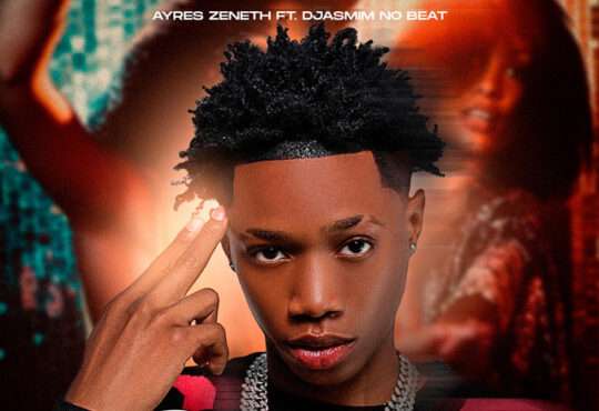 Ayres Zeneth ft. Djasmim no Beat - Perigosa