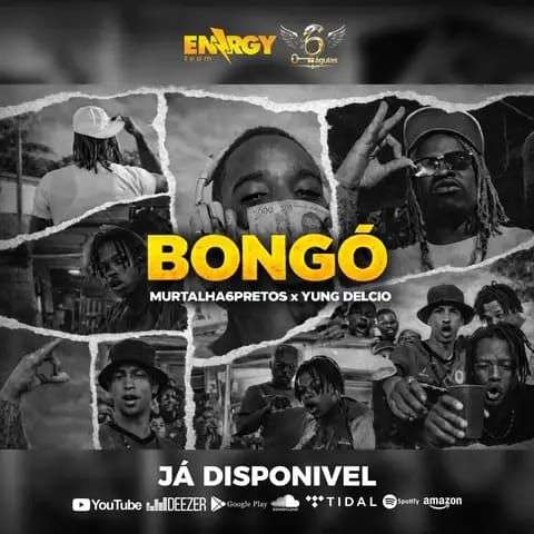MURTALHA6PRETOS ft. Yung Delcio - Bongó