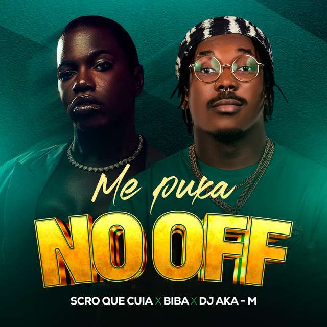 Scro Que Cuia ft. Biba & Dj Aka-m - Me Puxa no Off