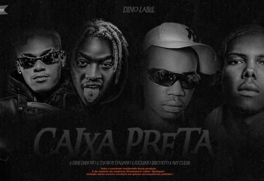 Dini Denovo x Txoboy Italiano x Juclénio Biscoíto x Rey culhe do babulo - CAIXA PRETA