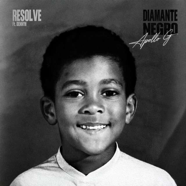 Apollo G ft. Dennyh - Resolve