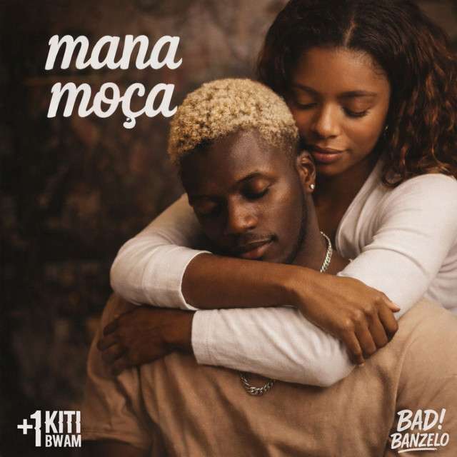 BADIBANZELO - Mana Moça