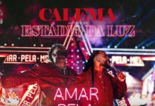 Calema - Amar Pela Metade - Live In Estádio Da Luz