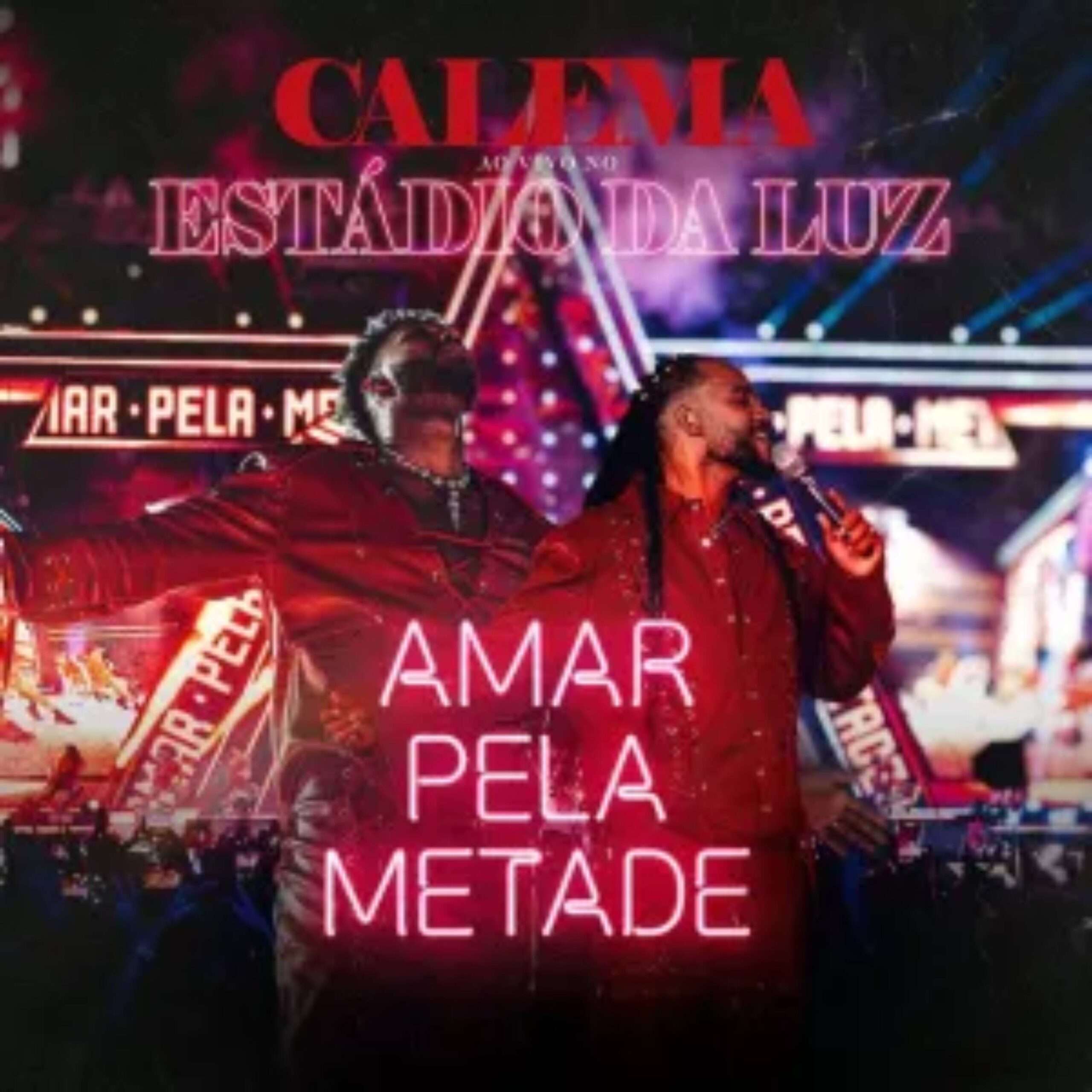 Calema - Amar Pela Metade - Live In Estádio Da Luz