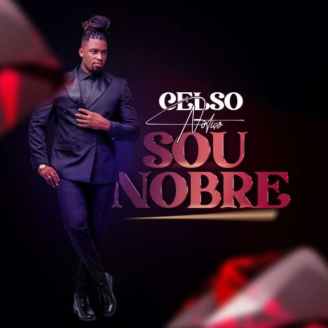 Celso Notiço - Sou Nobre