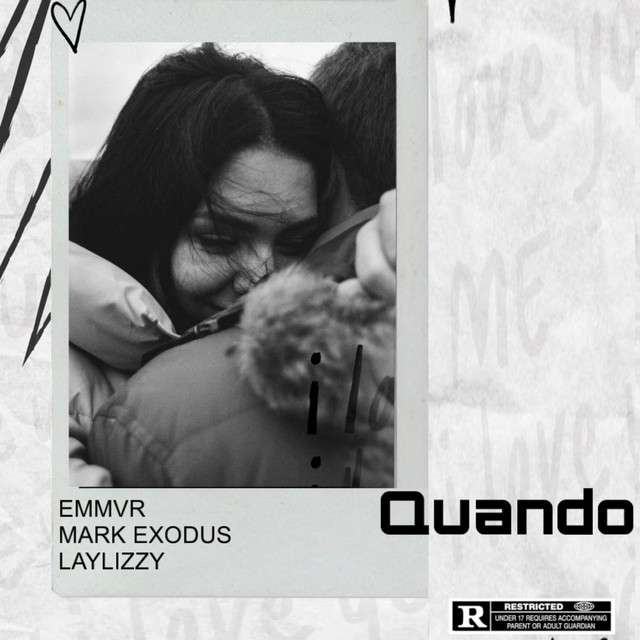 EMMVR - Quando (feat. Laylizzy & Mark Exodus))