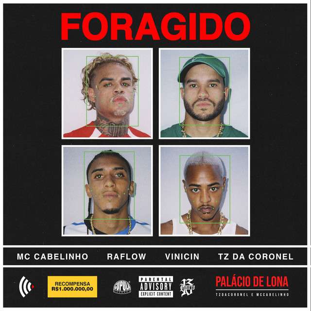 MC Cabelinho ft. TZ Da Coronel, Raflow & Vinicin - FORAGIDO 