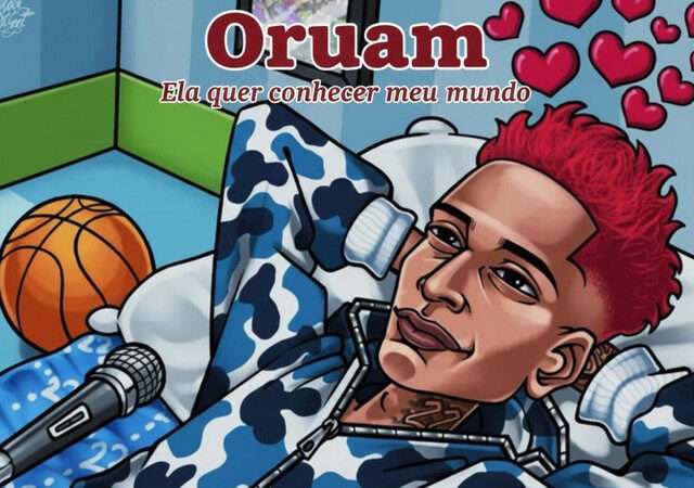 Oruam ft. Gigant & DJ Yuri Chagas - Ela Quer Conhecer Meu Mundo