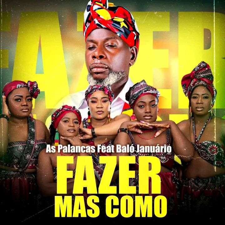 As Palanca Negra - Fazer Mais Como (feat.Baló Januário)