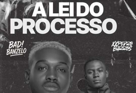 BADIBANZELO - A Lei do Processo (feat. XXPedro Barros)
