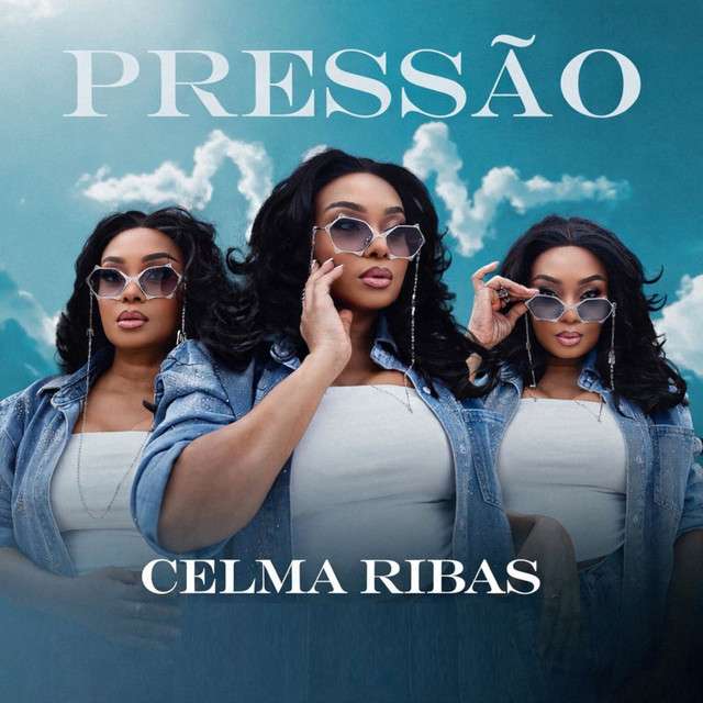 Celma Ribas - Pressão