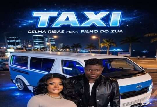 Celma Ribas - Taxi (feat. Filho Do Zua)