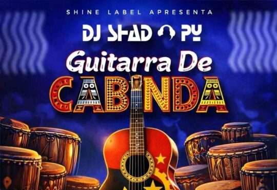 DJ Shado Py - Guitarra De Cabinda (Instrumental Afro House)