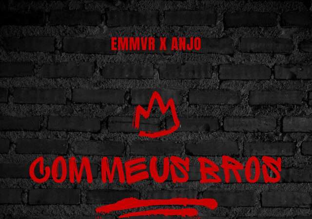 EMMVR ft. ANJO - Bros