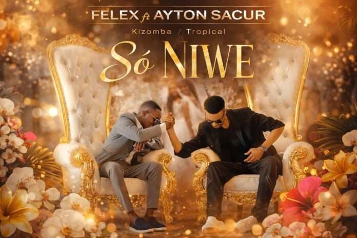 Felex – Só NIWE (feat. Ayton Sacur)