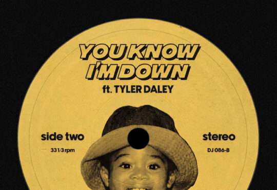 Juls - YOU KNOW I’M DOWN (feat. Tyler Daley)