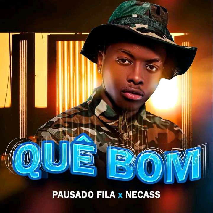 Pausado Filla - Quê Bom (feat. Necass)