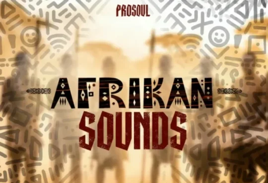 ProSoul – African Sounds, The Rise Series EP