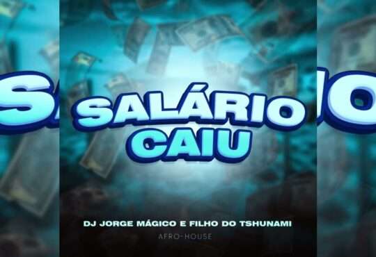 Rei do mimo ft. Dj Jorge Mágico - Sálario Caiu (Remix)