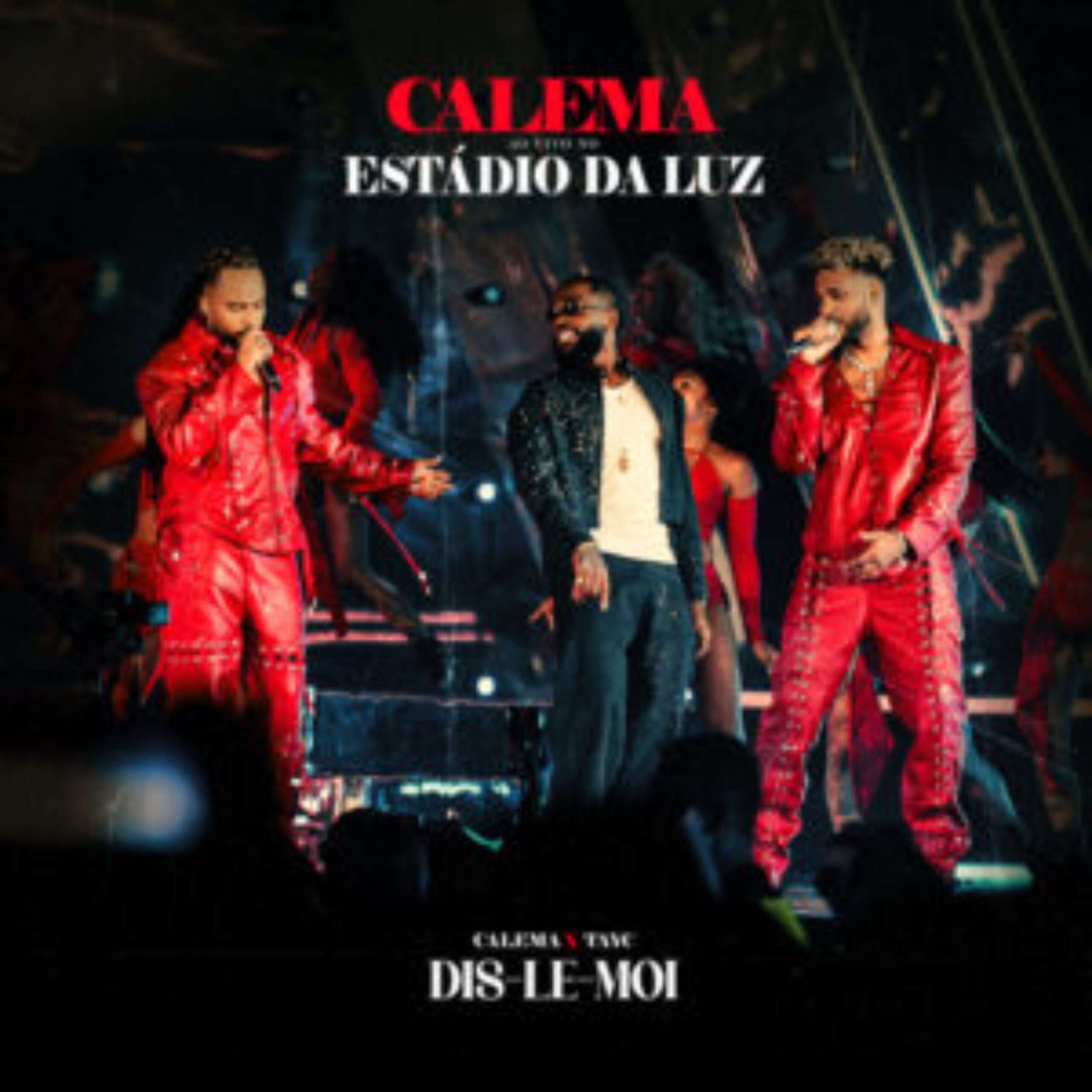 Calema feat. Tayc - Dis-Le Moi (Live In Estádio Da Luz)